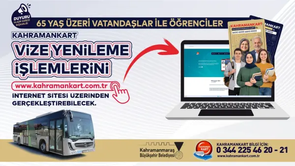 Kahramanmaraşlı vatandaşlar Kahramanmkartlarını artık internetten yenileyebilleyebilecek.