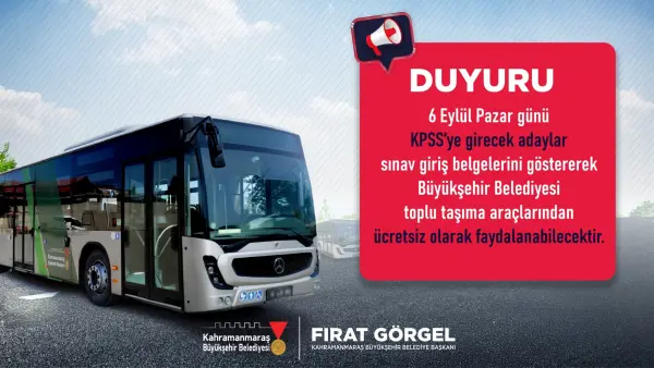 Kahramanmaraş Büyükşehir Belediyesinden KPSS'ye girecek adaylara ulaşım desteği...