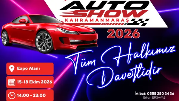 Bölgenin en büyük Auto Show’u ikinci kez Kahramanmaraş’ta kapılarını açıyor!