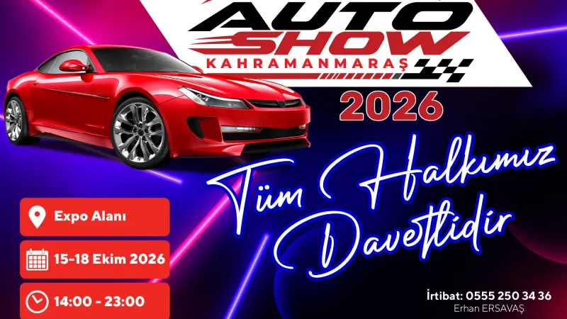 Bölgenin en büyük Auto Show’u ikinci kez Kahramanmaraş’ta kapılarını açıyor!
